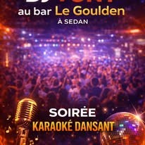 Affiche de la soirée karaoké dansant au bar Le Goulden à Sedan